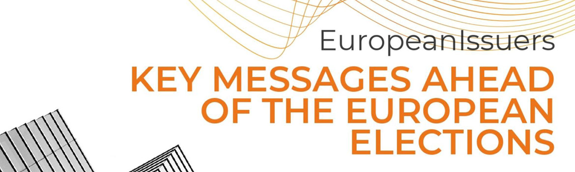EuropeanIssuers Key Messages for the New Legislative Cycle (2024-2029)